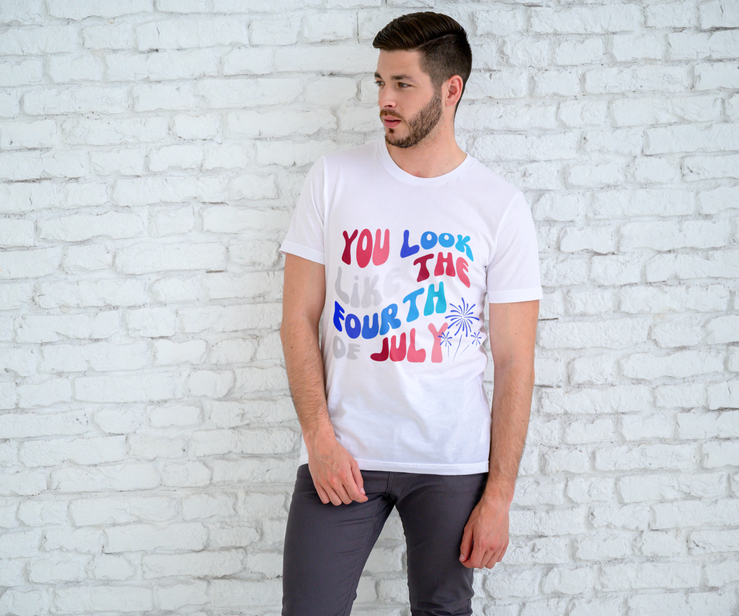 You Look Like the Fourth of July Tee